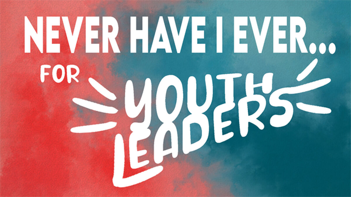 Never Have I Ever - Youth Leaders Edition image number null